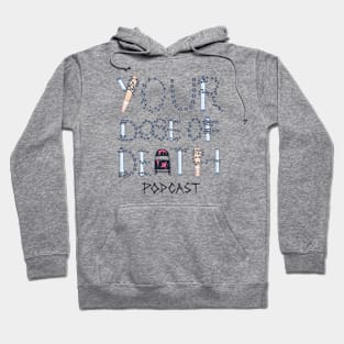 Your Dose of Death Logo Hoodie